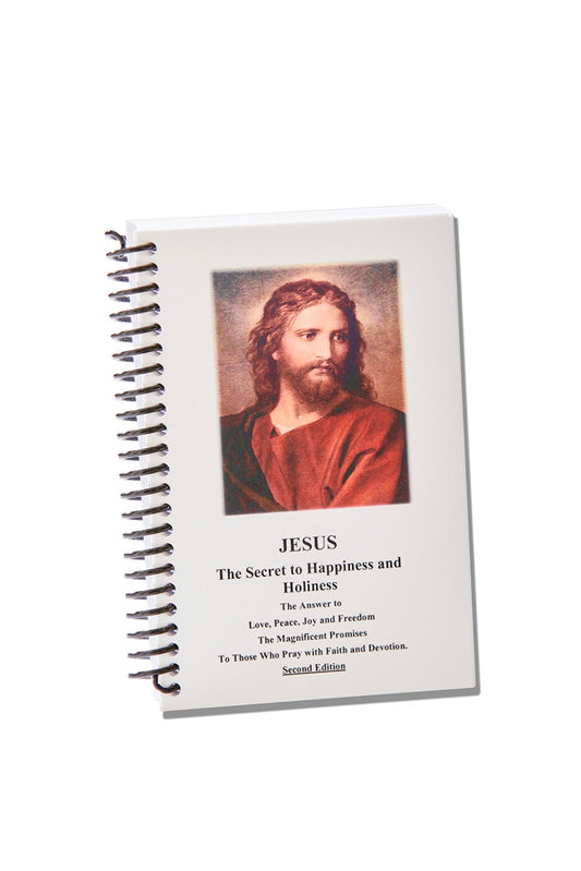 "JESUS, The Secret to Happiness and Holiness" 2nd. Edition Prayer Book,